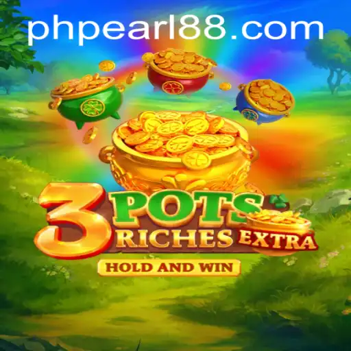 Exploring the Excitement of 3potsExtra: The Latest Gaming Sensation