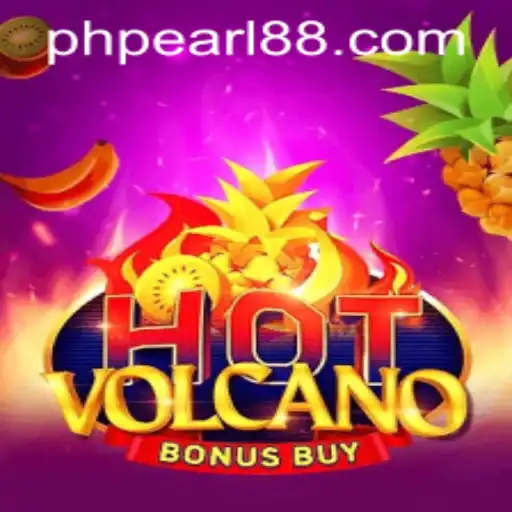 HotVolcanoBonusBuy: A Thrilling Gaming Experience with PHPEARL.COM